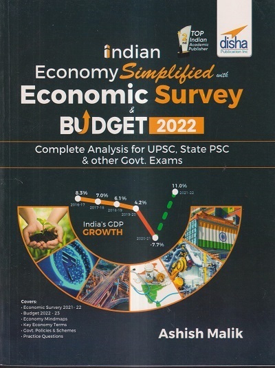 INDIAN ECONOMY SIMPLIFIED WITH ECONOMIC SURVEY & BUDGET 2022 | ASHISH MALIK | Disha Publication