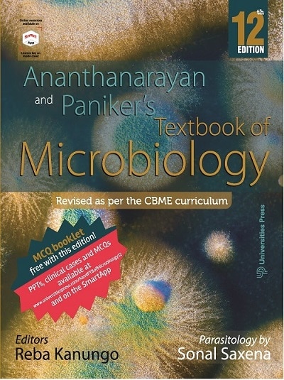 ANANTHANARAYAN AND PANIKERs TEXTBOOK OF MICROBIOLOGY | REBA KANUNGO, SONAL SAXENA | Universities Press