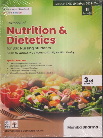 TEXTBOOK OF NUTRITION & DIETETICS (For B.Sc Nursing Students) | MONIKA SHARMA | CBS