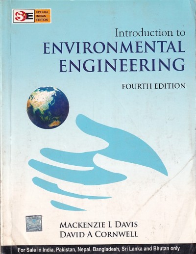 INTRODUCTION TO ENVIRONMENTAL ENGINEERING | MACKENZIE L. DAVIS , DAVID A. CORNWELL | McGraw Hill