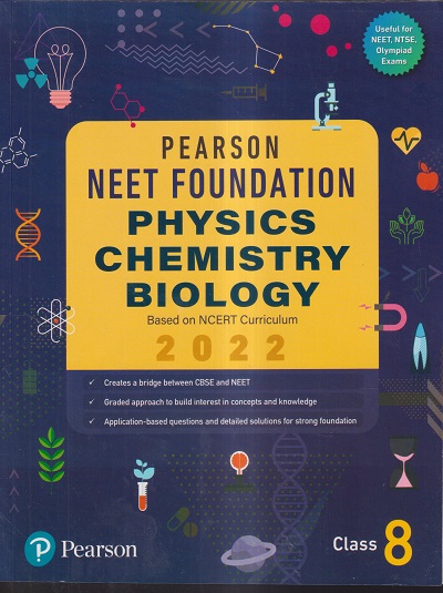 PEARSON NEET FOUNDATION PHYSICS | CHEMISTRY | BIOLOGY 2022 FOR CLASS-8 | PEARSON