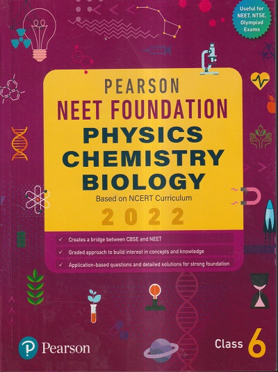 PEARSON NEET FOUNDATION PHYSICS | CHEMISTRY | BIOLOGY 2022 FOR CLASS-6 | PEARSON