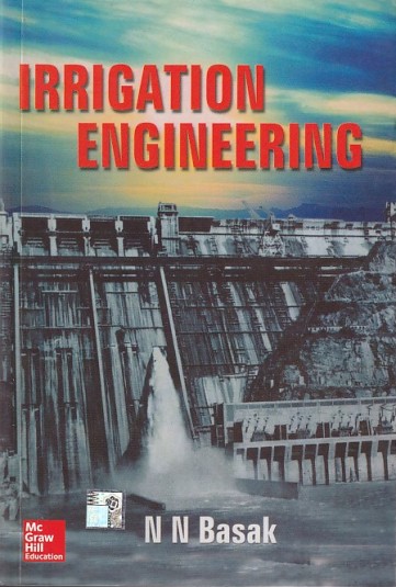IRRIGATION ENGINEERING | N.N. BASAK | McGraw Hill