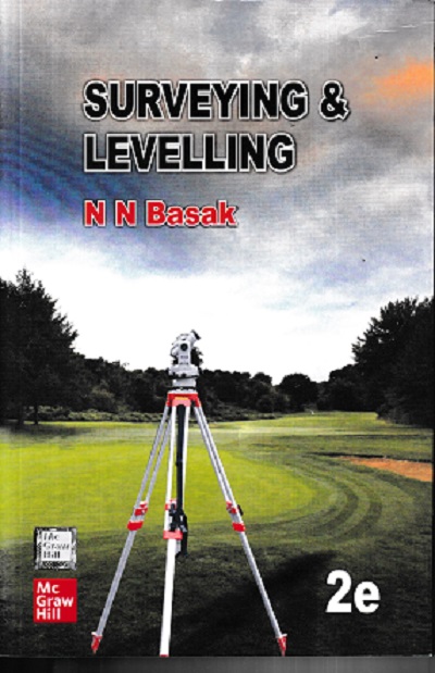 SURVEYING & LEVELLING | N.N. BASAK | McGraw Hill