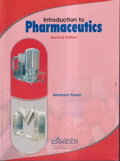 INTRODUCTION TO PHARMACEUTICS | ATMARAM PAWAR | CAREER