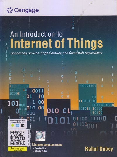 AN INTRODUCTION TO INTERNET OF THINGS | RAHUL DUBEY | Cengage