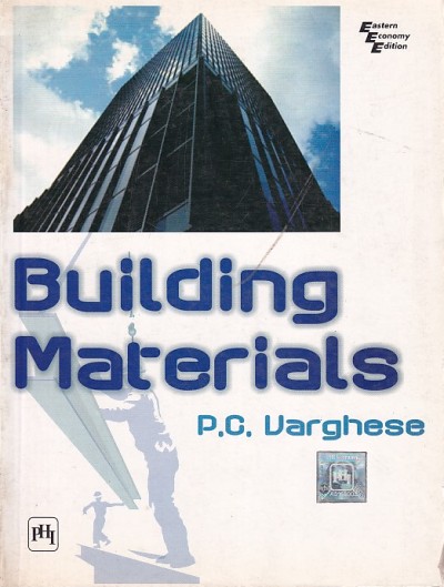 BUILDING MATERIALS | P. C. VARGHESE | PHI