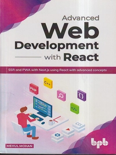 ADVANCED WEB DEVELOPMENT WITH REACT | MEHUL MOHAN | BPB