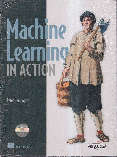 MACHINE LEARNING IN ACTION | PETER HARRINGTON | DREAMTECH
