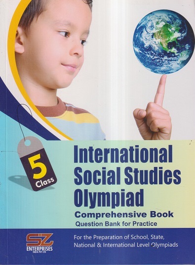 INTERNATIONAL SOCIAL STUDIES OLYMPIAD Comprehensive Book Class 5 | SILVER ZONE