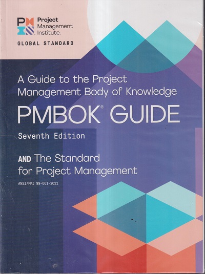 PMBOK GUIDE | PROJECT MANAGEMENT INSTITUTE | GLOBAL STANDARD