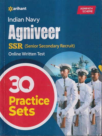 INDIAN NAVY AGNIVEER SSR (SENIOR SECONDARY RECRUIT) ONLINE WRITTEN TEST 30 PRACTICE SETS | ARIHANT