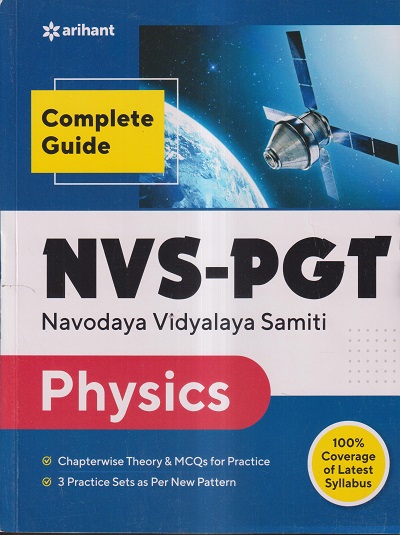 COMPLETE GUIDE NVS-PGT NAVODAYA VIDYALAYA SAMITI PHYSICS | ARIHANT
