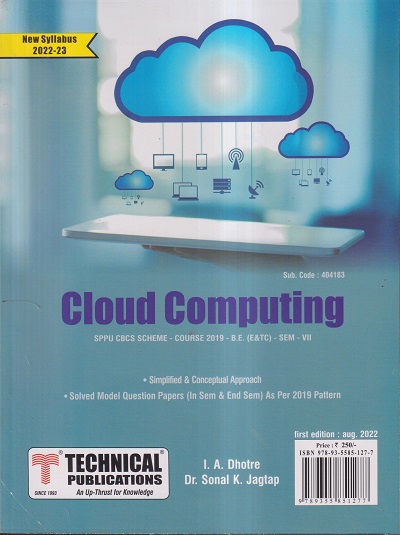 CLOUD COMPUTING (E & TC SEM 7) SPPU | I.A. DHOTRE, DR. SONAL K. JAGTAP | TECHNICAL