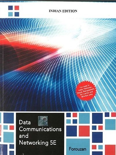 DATA COMMUNICATIONS AND NETWORKING | BEHROUZ A. FOROUZAN | McGraw Hill