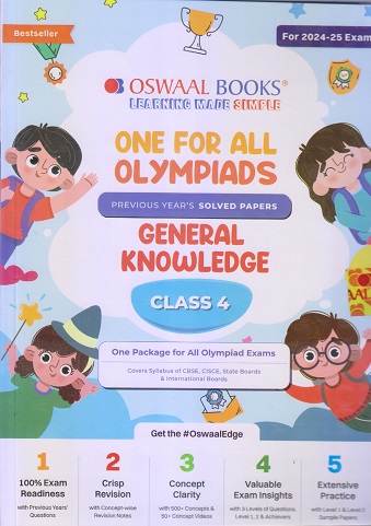 ONE FOR ALL OLYMPIADS (PREVIOUS YEARs SOLVED PAPERS) GENERAL KNOWLEDGE Class 4 | OSWAAL BOOKS