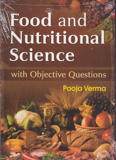 FOOD AND NUTRITIONAL SCIENCE with Objective Questions | POOJA VERMA | CBS