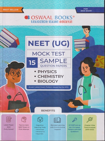 NEET (UG) MOCK TEST 15 SAMPLE QUESTION PAPERS (PHYSICS, CHEMISTRY, BIOLOGY) | OSWAL BOOKS