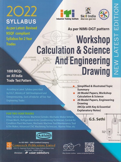 WORKSHOP CALCULATION & SCIENCE AND ENGINEERING DRAWING FOR 2 YEAR TRADES | G.S. SETHI | COMPUTECH
