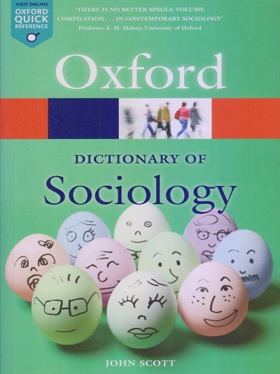 DICTIONARY OF SOCIOLOGY | JOHN SCOTT | Oxford
