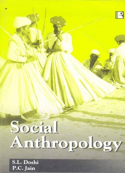 SOCIAL ANTHROPOLOGY | S.L. DOSHI, P.C. JAIN | Rawat