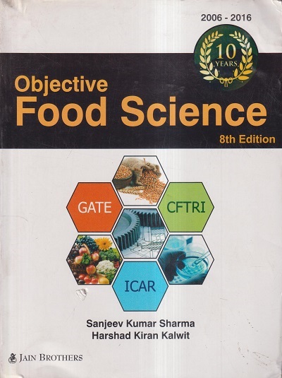 OBJECTIVE FOOD SCIENCE | SANJEEV KUMAR SHARMA, HARSHAD KIRAN KALWAIT | Jain Brothers
