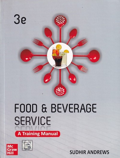 FOOD & BEVERAGE SERVICE (A Training Manual) | SUDHIR ANDREWS | McGraw Hill