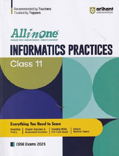 ALL IN ONE INFORMATICS PRACTICES CBSE Class 11th | Arihant Publications