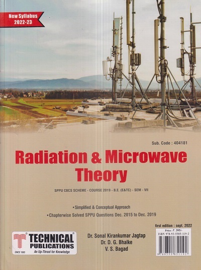 RADIATION & MICROWAVE THEORY (E & TC Engg. Sem 7) SPPU | DR. SONAL KIRANKUMAR JAGTAP, DR. D.G. BHALKE, V.S. BAGAD | Technical Publishers
