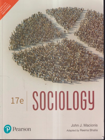 SOCIOLOGY | JOHN J. MACIONIS, REEMA BHATIA | PEARSON