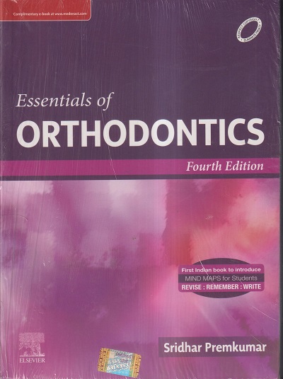 ESSENTIALS OF ORTHODONTICS | SRIDHAR PREMKUMAR | ELSEVIER