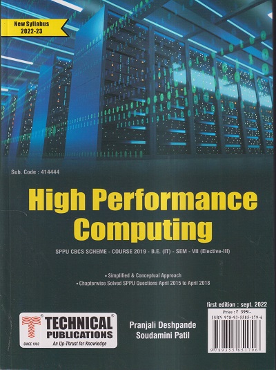 HIGH PERFORMANCE COMPUTING (INFORMATION TECHNOLOGY SEM 7) SPPU | PRANJALI DESHPANDE, SOUDAMINI PATIL | TECHNICAL PUBLICATIONS