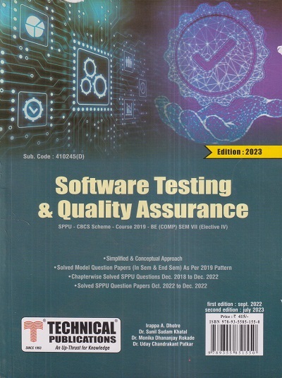 SOFTWARE TESTING & QUALITY ASSURANCE (Comp. Engg. Sem 7) SPPU | IRAPPA A. DHOTRE, DR. SUNIL SUDAM KHATAL, DR. MONIKA DHANANJAY ROKADE, DR. UDAY CHANDRAKANT PATKAR | Technical Publishers