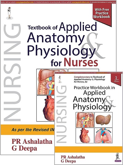 TEXTBOOK OF APPLIED ANATOMY & PHYSIOLOGY For NURSES | PR ASHALATHA, G DEEPA | Jaypee