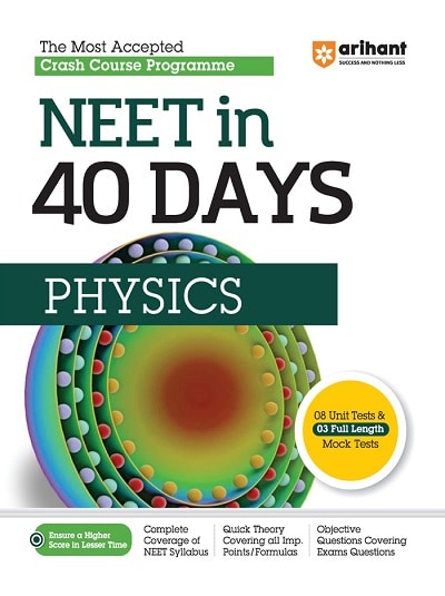 Crash Course Programme NEET In 40 Days PHYSICS | Arihant Publications