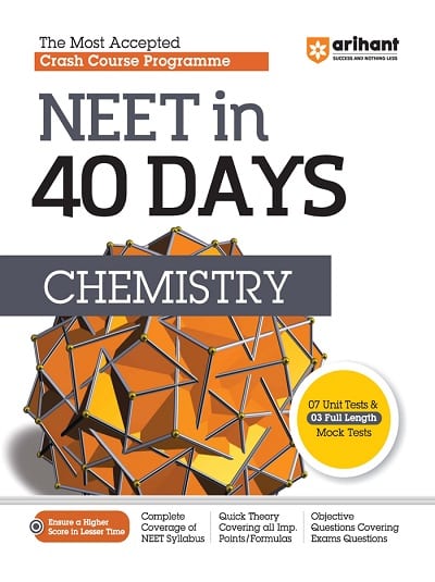 Crash Course Programme NEET In 40 Days CHEMISTRY | Arihant Publications