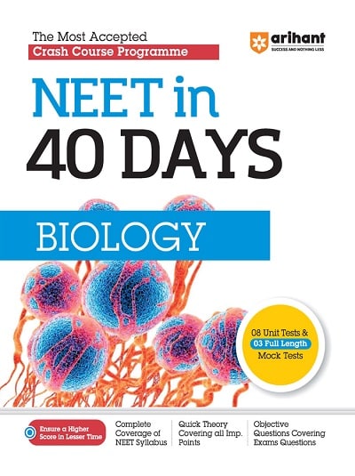 Crash Course Programme NEET In 40 Days BIOLOGY | Arihant Publications