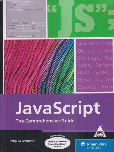 JAVASCRIPT (The Comprehensive Guide) | PHILIP ACKERMANN | Shroff Publishers And Distributors (SPD)
