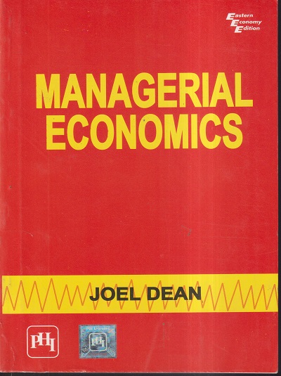 MANAGERIAL ECONOMICS | JOEL DEAN | PHI