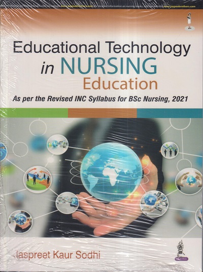 EDUCATIONAL TECHNOLOGY IN NURSING EDUCATION | JASPREET KAUR SODHI | JAYPEE