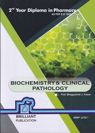 BIOCHEMISTRY AND CLINICAL PATHOLOGY | PROF. BHAGYASHALI J. PAWAR | BRILLIANT PUBLICATION