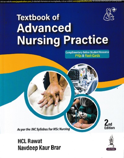 TEXTBOOK OF ADVANCED NURSING PRACTICE | NAVDEEP KAUR BRAR, HC RAWAT | JAYPEE