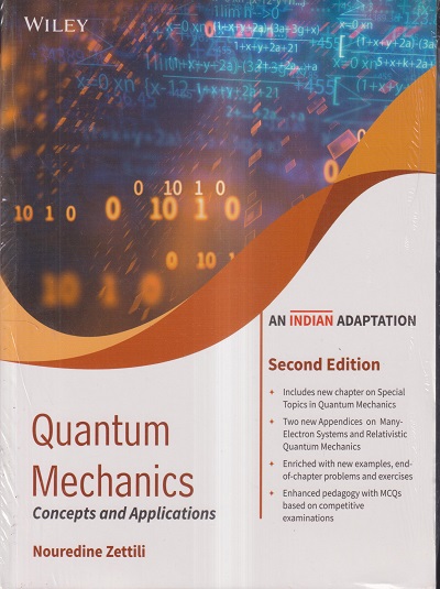 QUANTUM MECHANICS CONCEPTS AND APPLICATIONS | NOUREDINE ZETTILI | WILEY