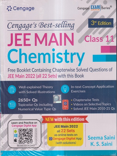 JEE MAIN CHEMISTRY (FREE BOOKLET CONTAINING CHAPTERWISE SOLVED QUESTIONS OF JEE MAIN 2022 (ALL 22 SETS) WITH THIIS BOOK) CLASS- 11 | SEEMA SAINI, K.S. SAINI | CENGAGE