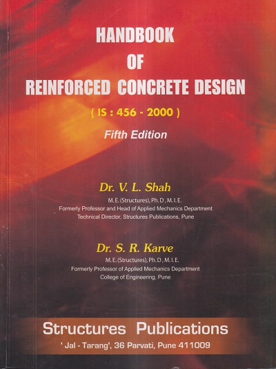 HANDBOOK OF REINFORCED CONCRETE DESIGN | DR. V.L. SHAH, DR. S.R. KARVE | Structures/Standard