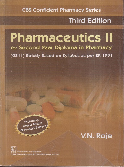 PHARMACEUTICS II (DIPLOMA IN PHARMACY 2ND YEAR) | V.N. RAJE | CBS