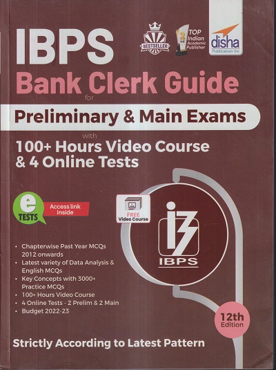 IBPS BANK CLERK GUIDE FOR PRELIMINARY & MAIN EXAMS WITH 100+ HOURS VIDEO COURSE 4 ONLINE TESTS | DISHA PUBLICATIONS