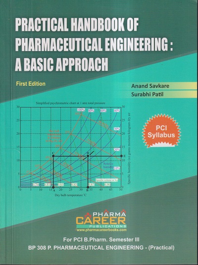 PRACTICAL HANDBOOK OF PHARMACEUTICAL ENGINEERING : A BASIC APPROACH | ANAND SAVKARE, SURABHI PATIL | PHARMA CAREER PUBLICATIONS