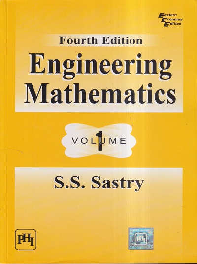 ENGINEERING MATHEMATICS (VOLUME-1) | S.S. SASTRY | PHI