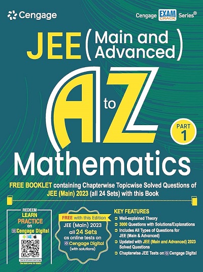 JEE (Main And Advanced) A TO Z MATHEMATICS Part-1 (Free Booklet Containing Chapterwise Topicwise Solved Questions Of JEE Main 2023) | Cengage